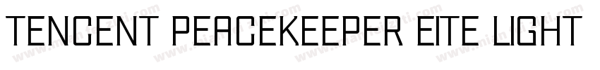 Tencent Peacekeeper Eite Light字体转换